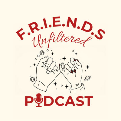 F.R.I.E.N.D.S Unfiltered