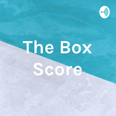 The Box Score