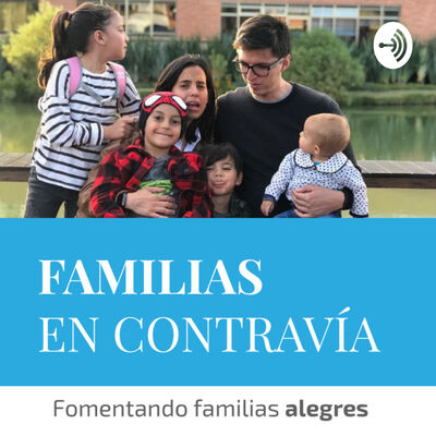 Familias en Contravía