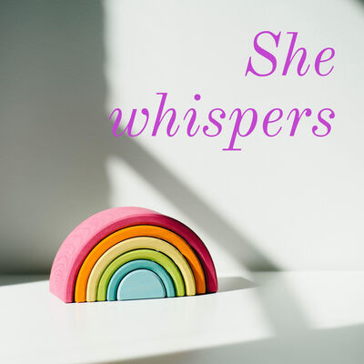 She whispers