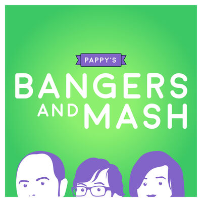 Pappy's Bangers And Mash