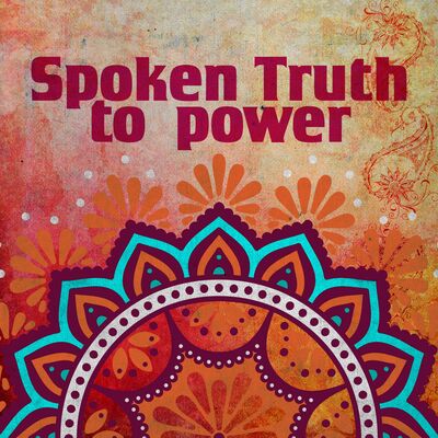 Spoken Truth to Power