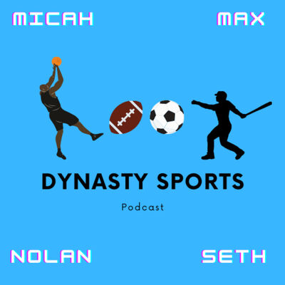 The Dynasty Sports Podcast