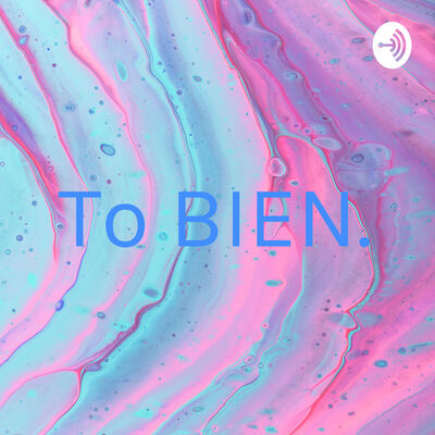 To BIEN.