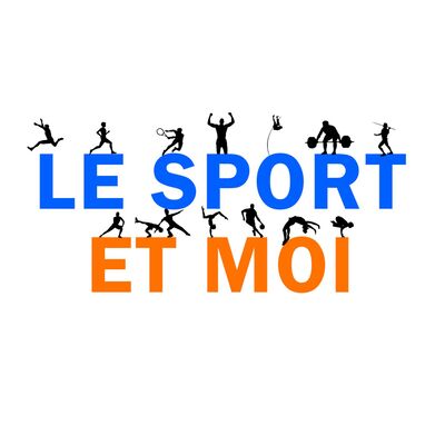 LE SPORT ET MOI