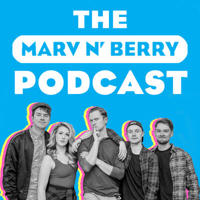 The Marv n' Berry Podcast