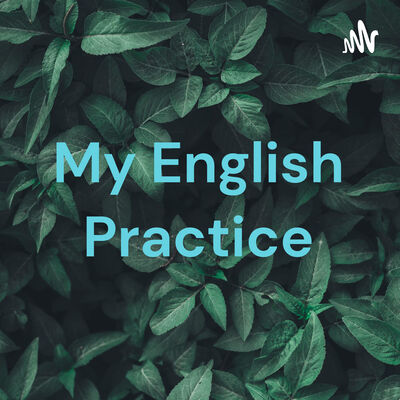 My English Practice English III B English for everyday life and teenagers' lifestyles