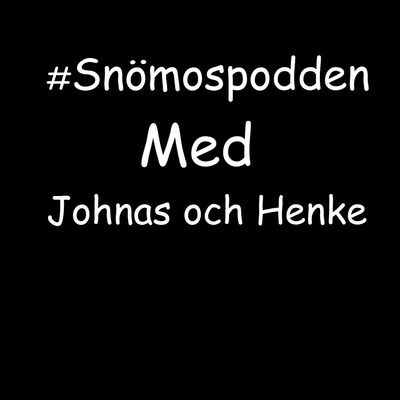 #Snömospodden
