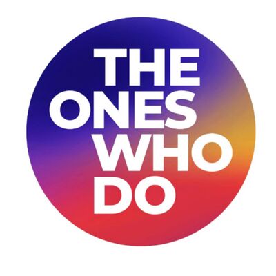The Ones Who Do