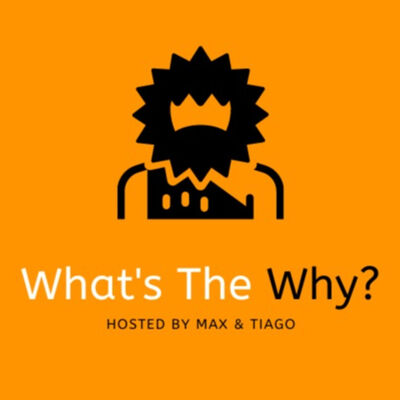 What's The Why?