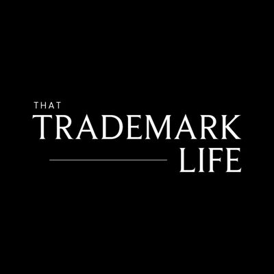 That Trademark Life Podcast