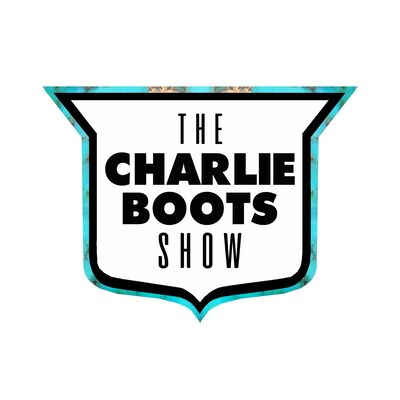 The Charlie Boots Show