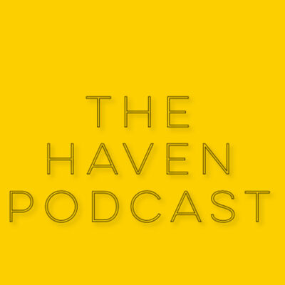 The Haven Podcast: A video game, TV & Film podcast