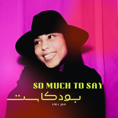 So much to say with DOUAA