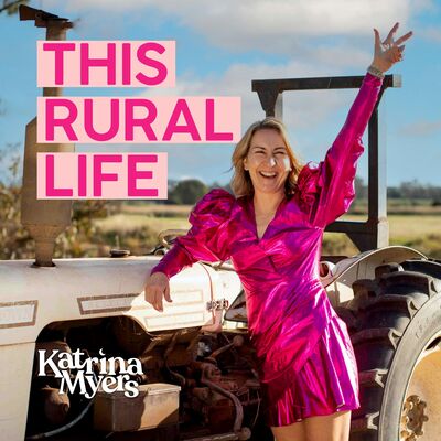 This Rural Life with Katrina Myers
