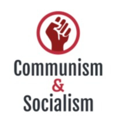 Communism and Socialism Explained