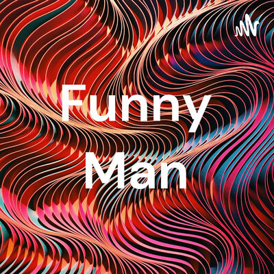 Funny Man