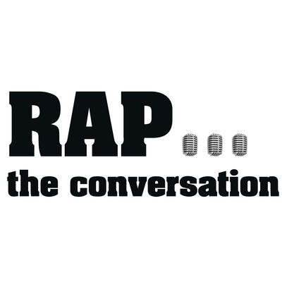 RAP…the conversation