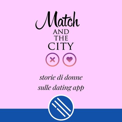 Match and the City