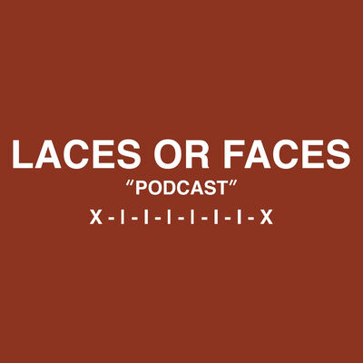Laces Or Faces