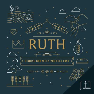 Ruth: Finding Hope When You Feel Lost