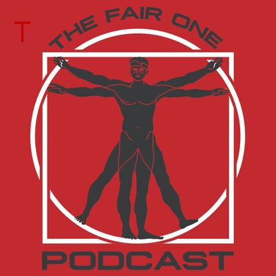 The Fair One Podcast