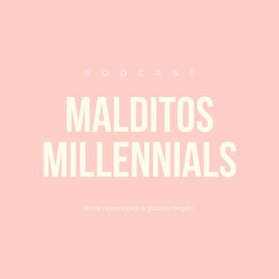 Malditos Millennials