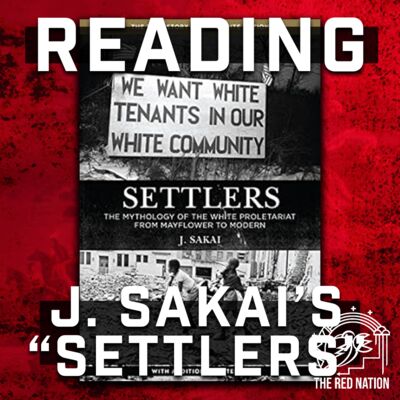 Reading J. Sakai’s "Settlers” w/ Jared Ware (Pt.1)
