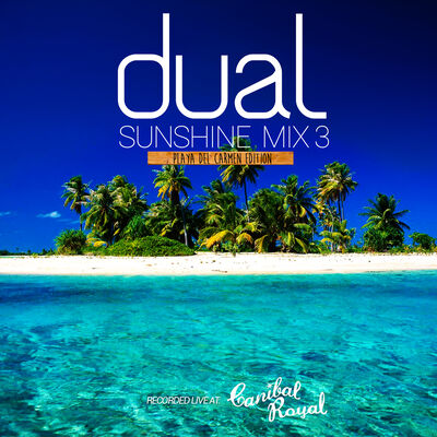 Dual Sunshine Mix 3 - Playa Del Carmen Edition