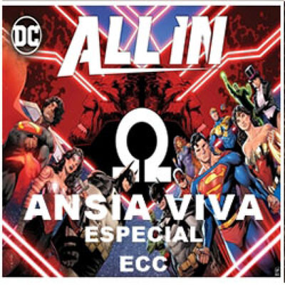 ANSIA VIVA EXTRA: Auge y caída de ECC. DC en manos de Panini.
