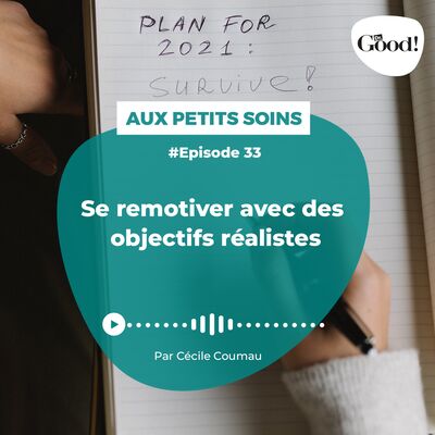 Se remotiver avec des objectifs réalistes