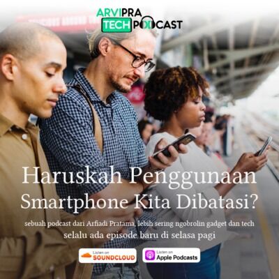 Haruskah Penggunaan Smartphone Kita Dibatasi?