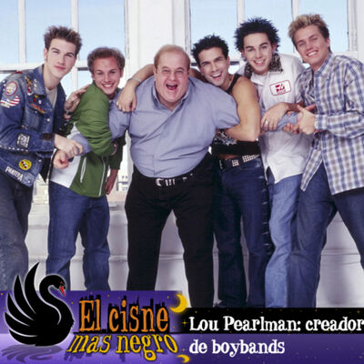 #8 – Lou Pearlman: creador de boybands. Parte 2