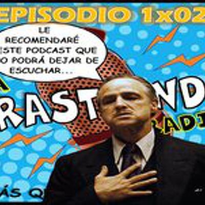 LA TRASTIENDA RADIO 1x02 - Lobezno Orígenes, Spiderman Negocios Familiares, Sir Pyle, Katsura Akira, Alice In Boderlands