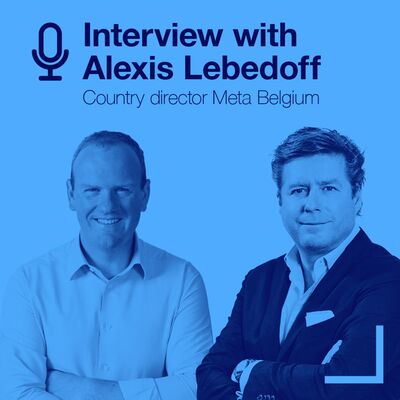 Interview with Alexis Lebedoff: Country director Meta Belgium 