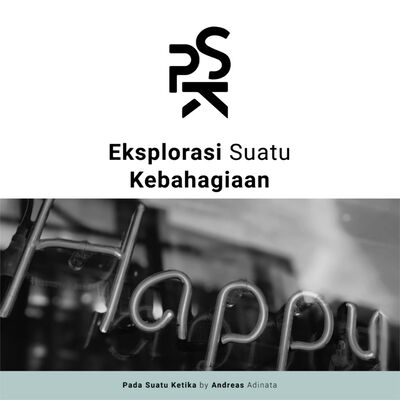 Eksplorasi Suatu Kebahagiaan