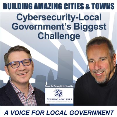 Cybersecurity Local Government’s Biggest Challenge with Chris May
