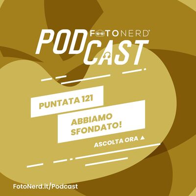 ep.121: Abbiamo sfondato