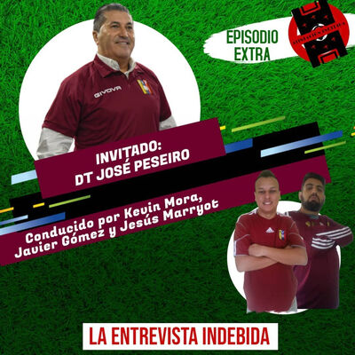 José Peseiro, técnico de la vinotinto en La Entrevista Indebida
