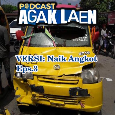Agak Laen! Versi: Naik Angkot
