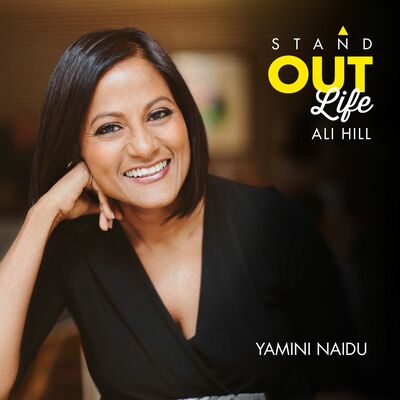 Ep 152 Yamini Naidu - Uncover your X Factor