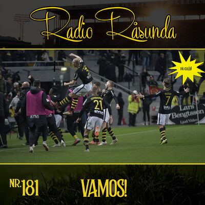 Radio Råsunda #181 - ¡VAMOS!