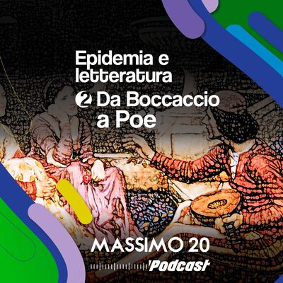 Epidemia e Letteratura | 2/4 Da Boccaccio a Poe