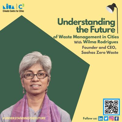 Waste Management in Cities with Wilma Rodrigues| Understanding the Future | Podcast