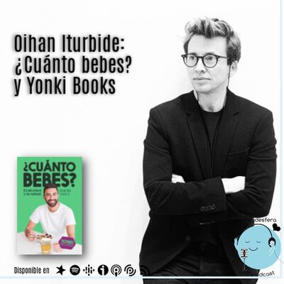 Oihan Iturbide @__Oihan: ¿Cuánto bebes? y Yonki Books @yonkibooks