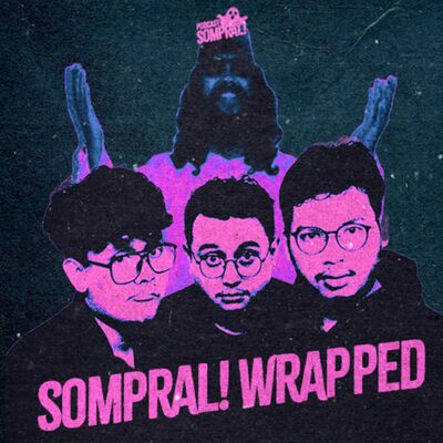 [SOMPRAL!] KILAS BALIK 2024