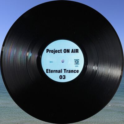 Project ON AIR - Eternal Trance 03