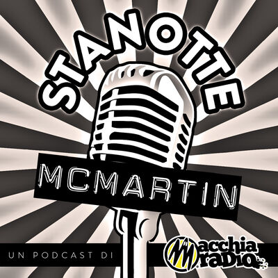 Stanotte (ep. 7: "McMartin")