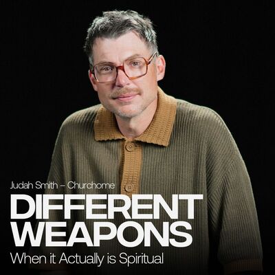 When It Actually Is Spiritual | Different Weapons | Judah Smith