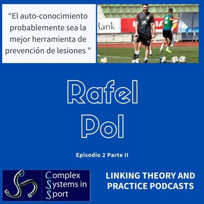 Rafel Pol: "El auto-conocimiento probablemente sea la mejor herramienta de prevención de lesiones"